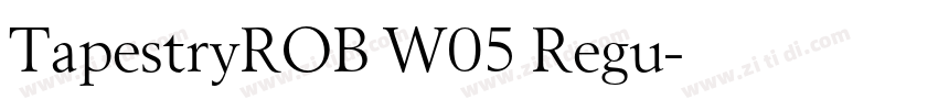 TapestryROB W05 Regu字体转换